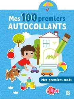 Mes 100 premiers autocollants : mes premiers mots : [Album à colorier]