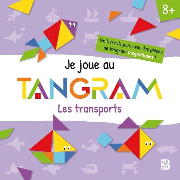Je joue avec un Tangram : Les transports