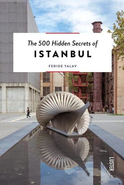 The 500 hidden secrets of istambul
