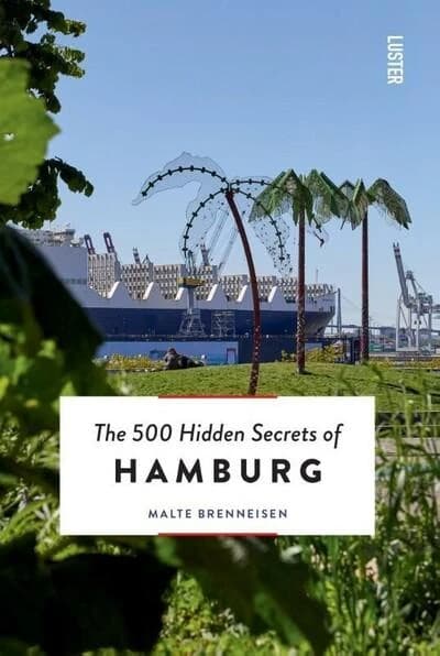 The 500 hidden secrets of hambourg