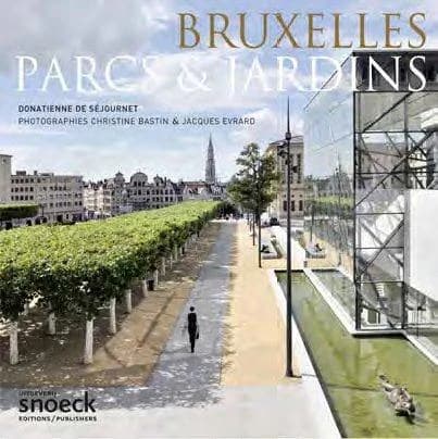 Bruxelles, parcs & jardins