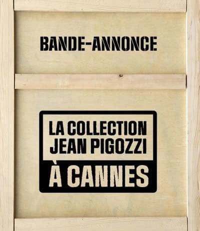 La collection Jean Pigozzi à Cannes