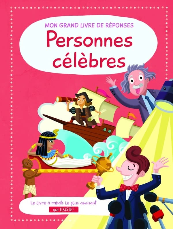 Mon grand livre de réponses : personnages célèbres