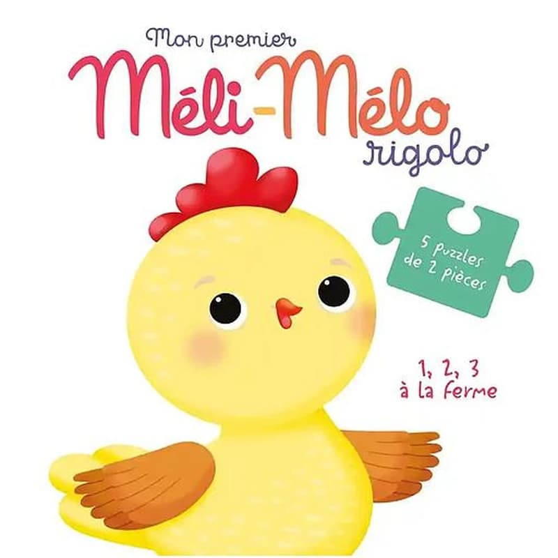 Mon premier méli-mélo rigolo : 1, 2, 3 à la ferme