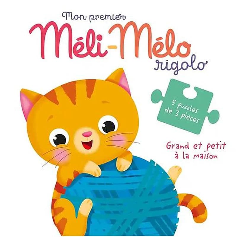 Mon premier méli-mélo rigolo : grand et petit à la maison
