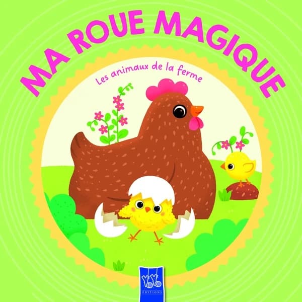 Ma roue magique : Les animaux de la ferme