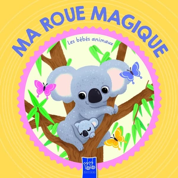 Ma roue magique : Les bébés animaux