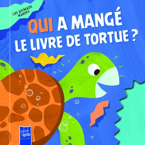Qui a mangé le livre de Tortue ? : Les animaux marins