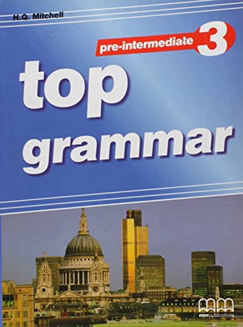 TOP GRAMMAR PRE-INTERMEDIATE 3