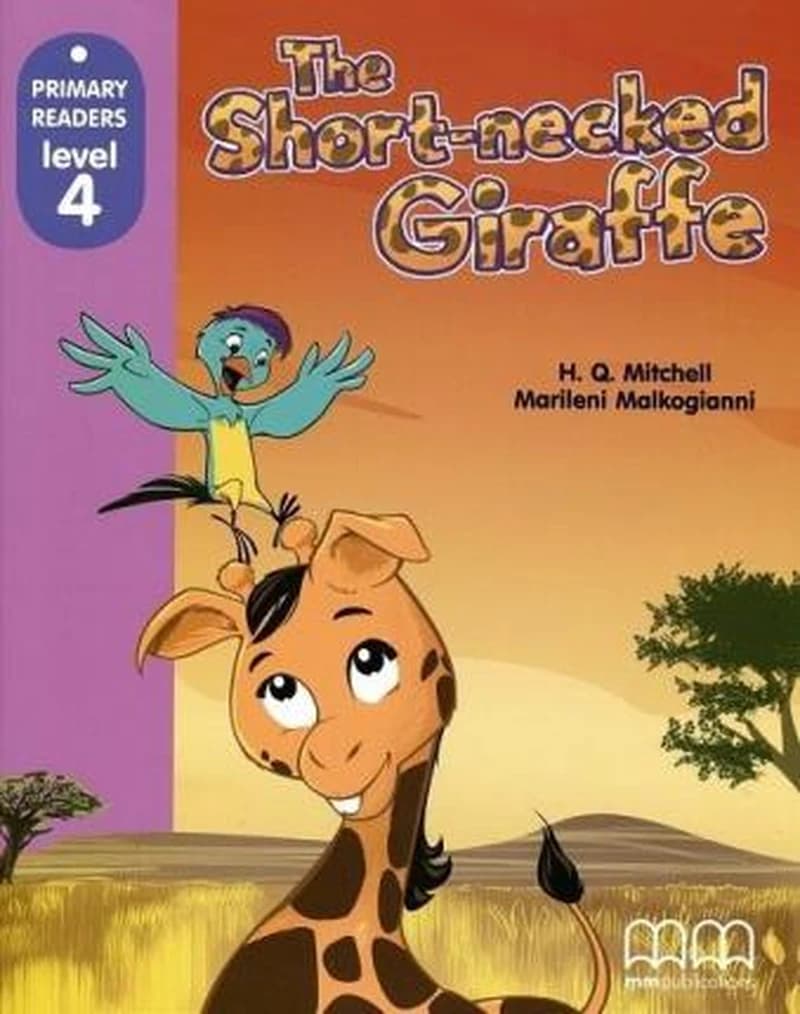 Short-Necked Giraffe;The - Primary Readers Level 4 - Book W