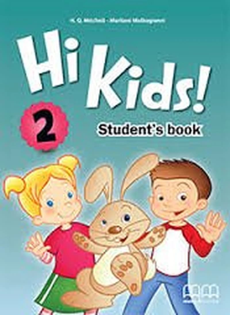 HI KIDS! 2 - STUDENT'S BOOK (INCLUDED CD) BRITISH EDITION