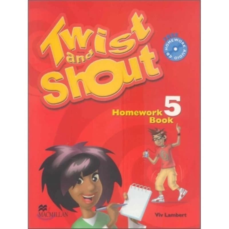 TWIST &amp; SHOUT 5 HOMEWORK