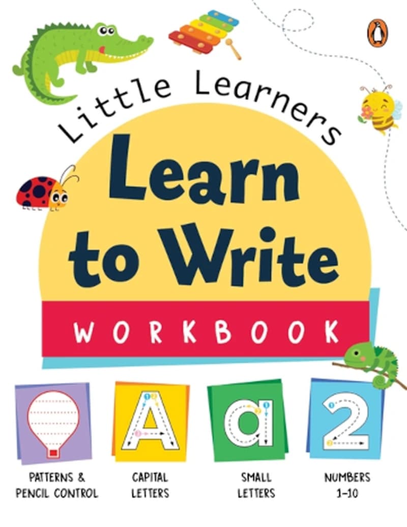 Little Learners: Learn to Write Workbook