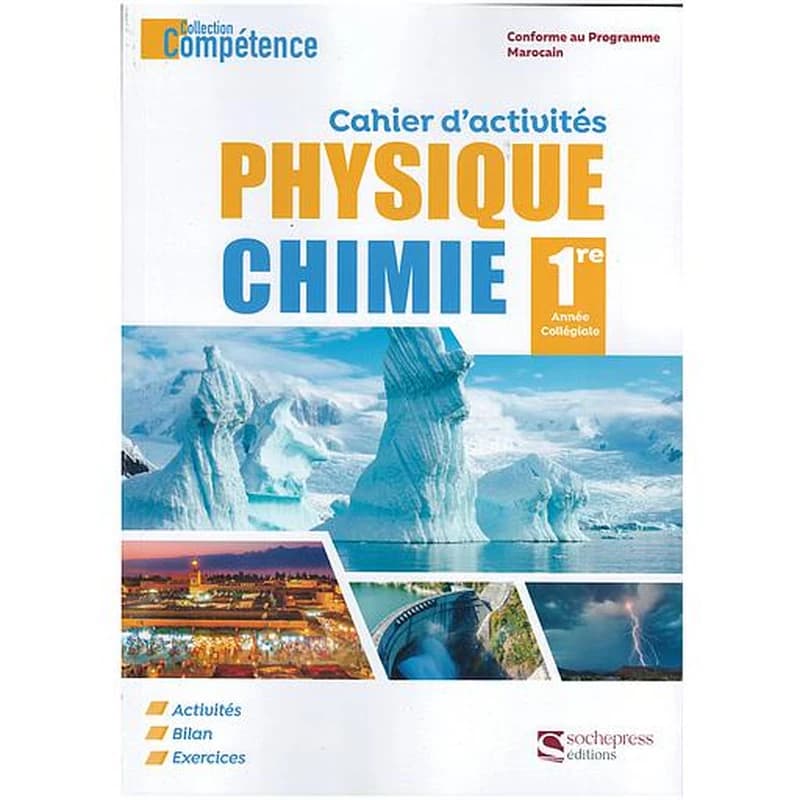 CAHIER D'ACTIVITE PHYSIQUE CHIMIE 1AC COLLECTION COMPETENCE