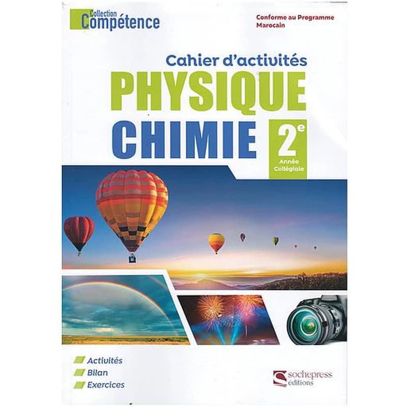 CAHIER D'ACTIVITE PHYSIQUE CHIMIE  2AC - COLLECTION COMPÉTENCE