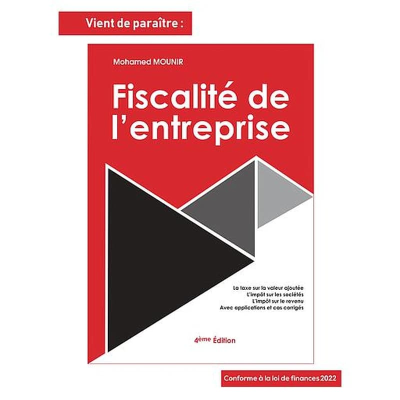 FISCALITÉ DE L'ENTREPRISE 4EME ED 2022