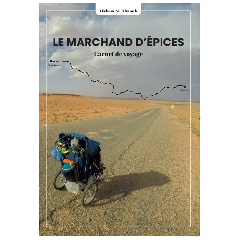 LE MARCHAND D’ÉPICES - CARNET DE VOYAGE