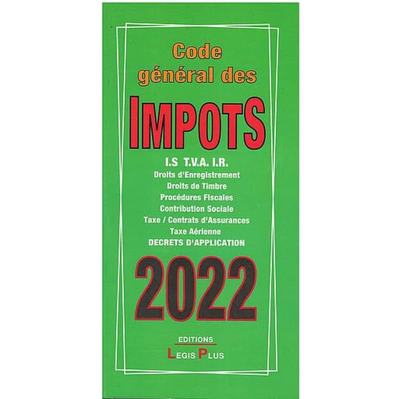 CODE GENERAL DES IMPOTS 2022