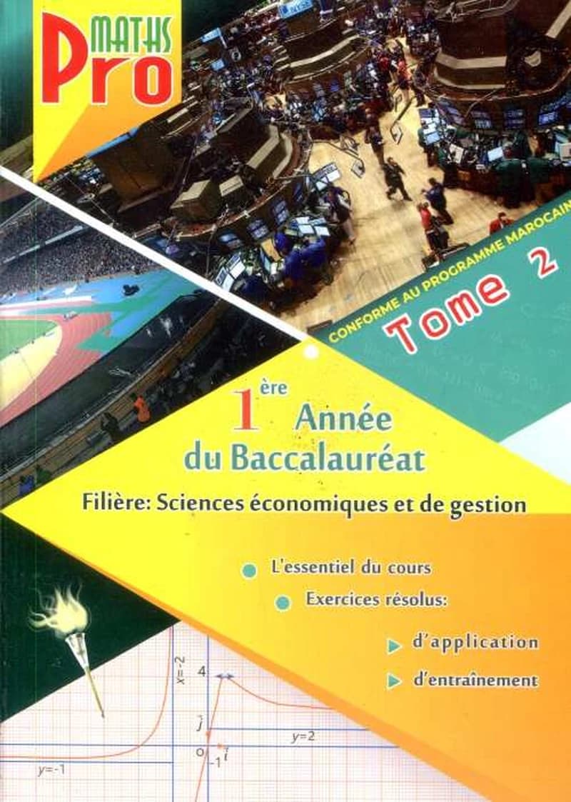 PRO MATH 1 ANNEE BAC T2 SC ECO