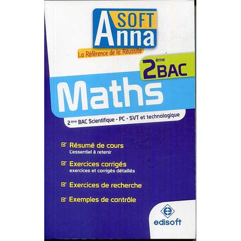 Anna Soft Maths 2ème Bac ( PC-SVT-Tech )
