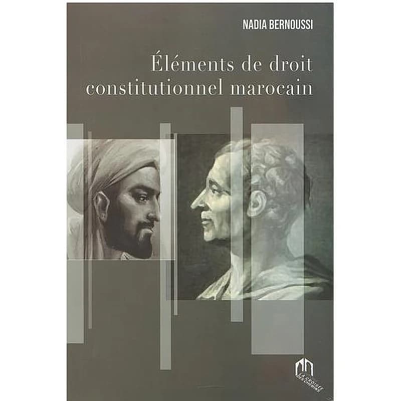 ÉLÉMENTS DE DROIT CONSTITUTIONNEL MAROCAIN