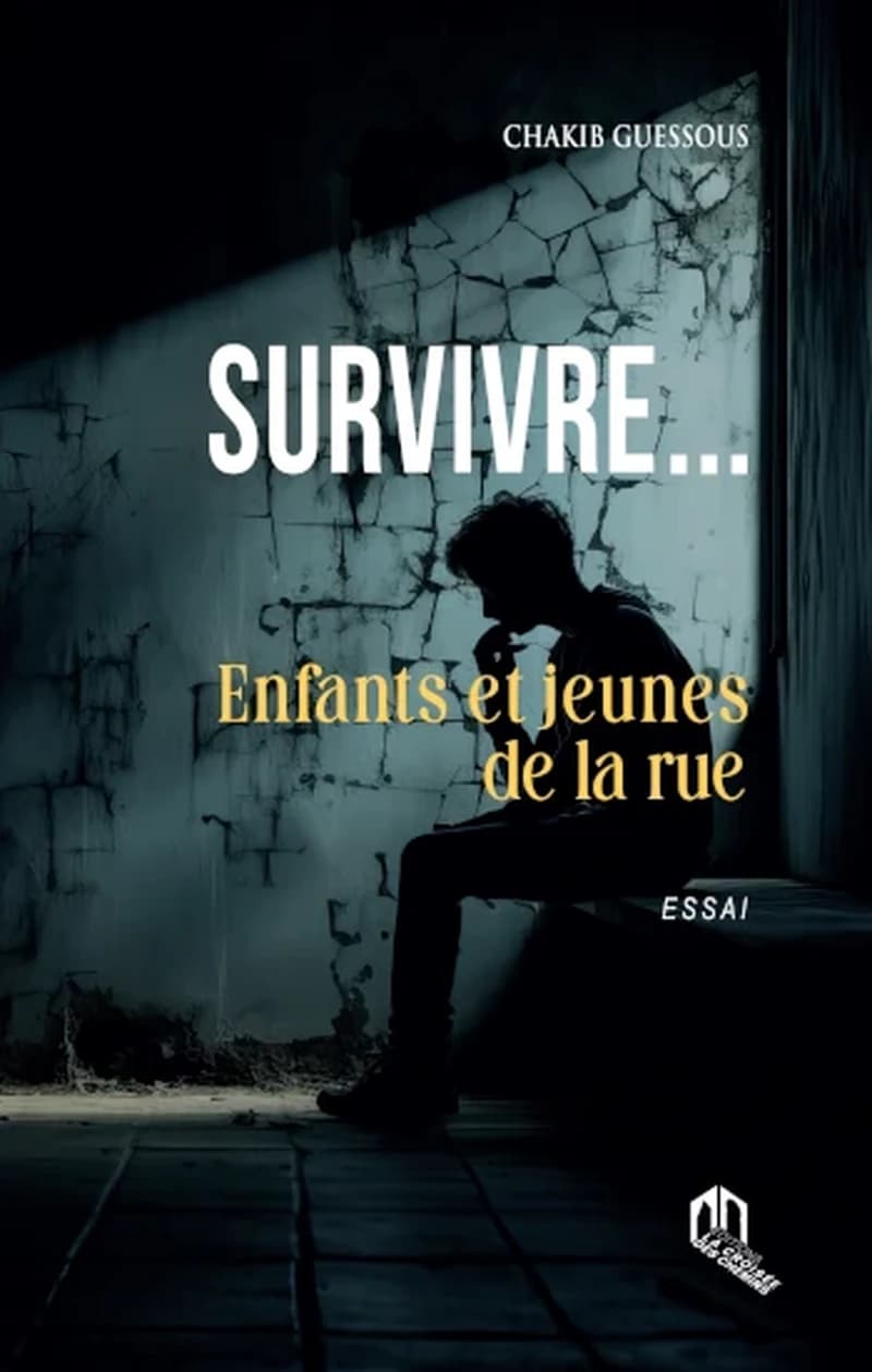 SURVIVRE… ENFANTS ET JEUNES DE LA RUE