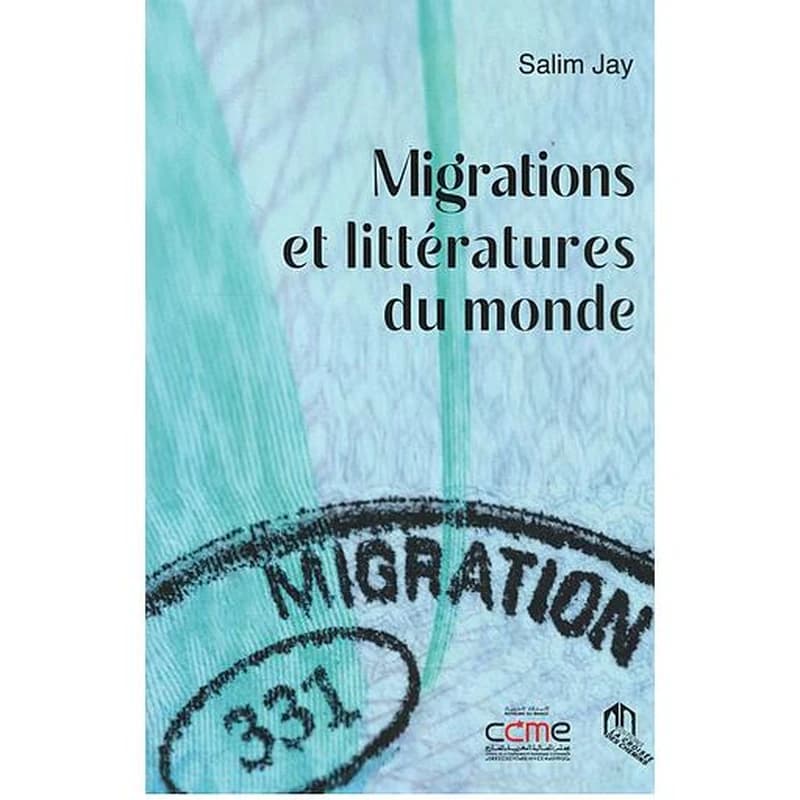 MIGRATIONS ET LITTÉRATURES DU MONDE