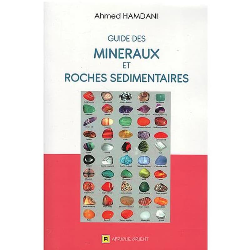 GUIDE DES MINERAUX ET ROCHES SEDIMENTAIRES