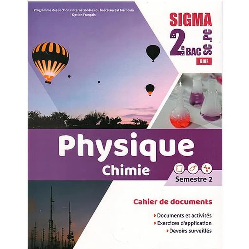 Sigma PC Cahier de documents 2e Bac Sc. PC Semestre 2