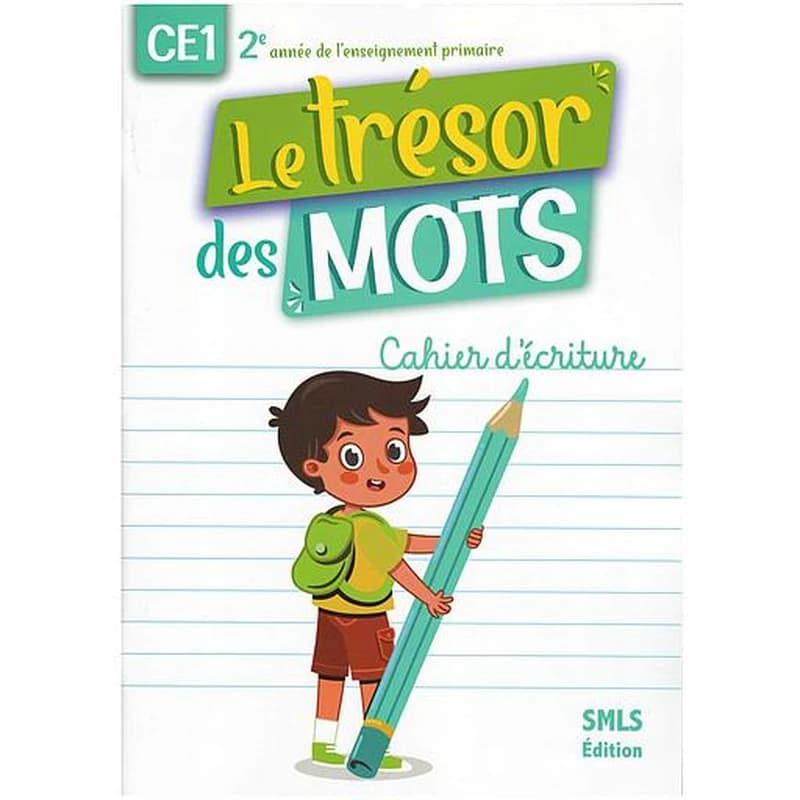 LE TRESOR DES MOTS CE1 CAHIER D'ECRITURE