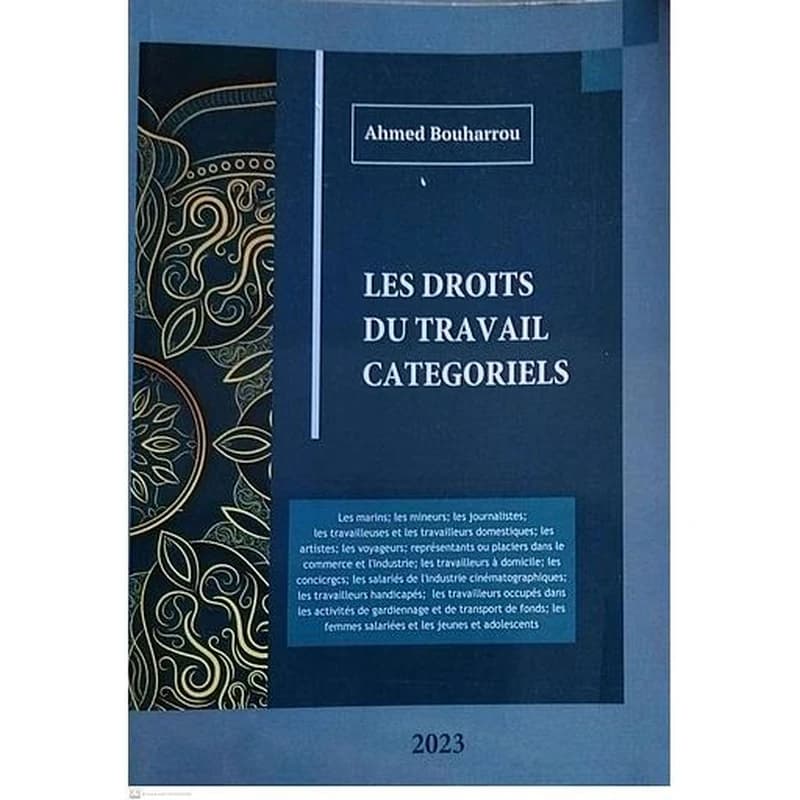LES DROITS DU TRAVAIL CATEGORIELS