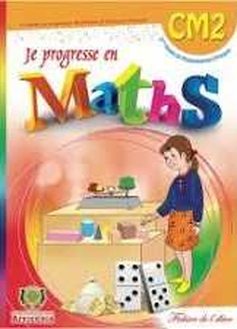 JE PROGRESSE EN MATHS CM2