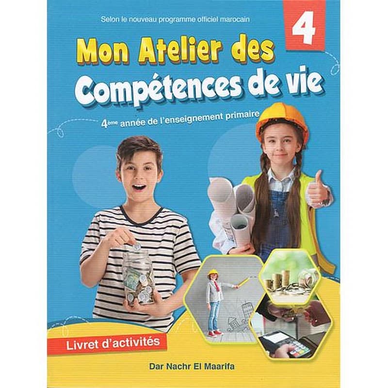 MON ATELIER DES COMPETENCES DE VIE 4 AP