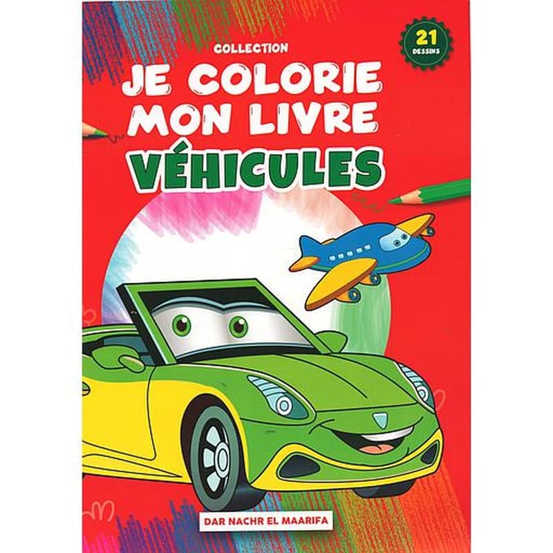 JE COLORIE MON LIVRE (VÉHICULES)