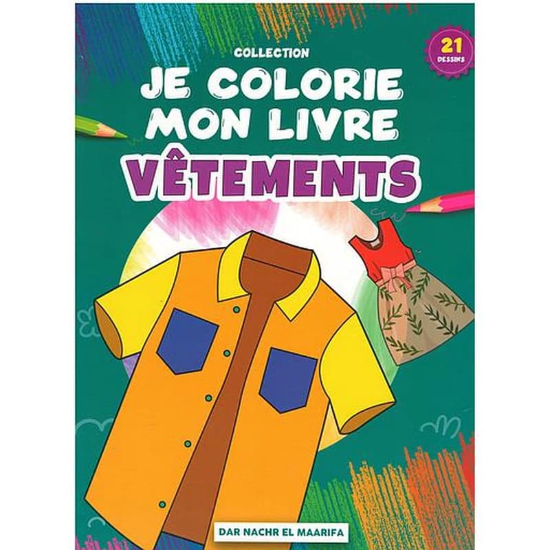 JE COLORIE MON LIVRE (VÉTEMENTS)