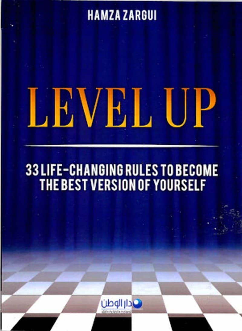 LEVEL UP -33LIFE - CHANGING RULES TO BECOME THE BEST VERSION OF YOURSELF