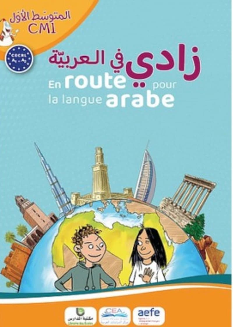 زادي في العربية - EN ROUTE POUR LA LANGUE ARABE CM1 MANUEL + CAHIER D'ACTIVITES