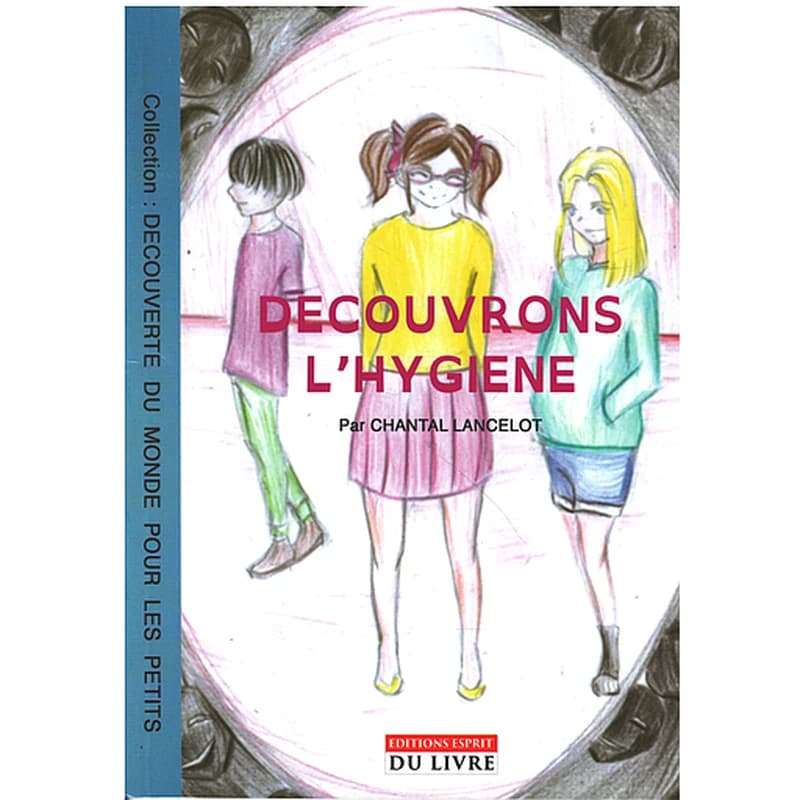 DECOUVRONS L'HYGIENE