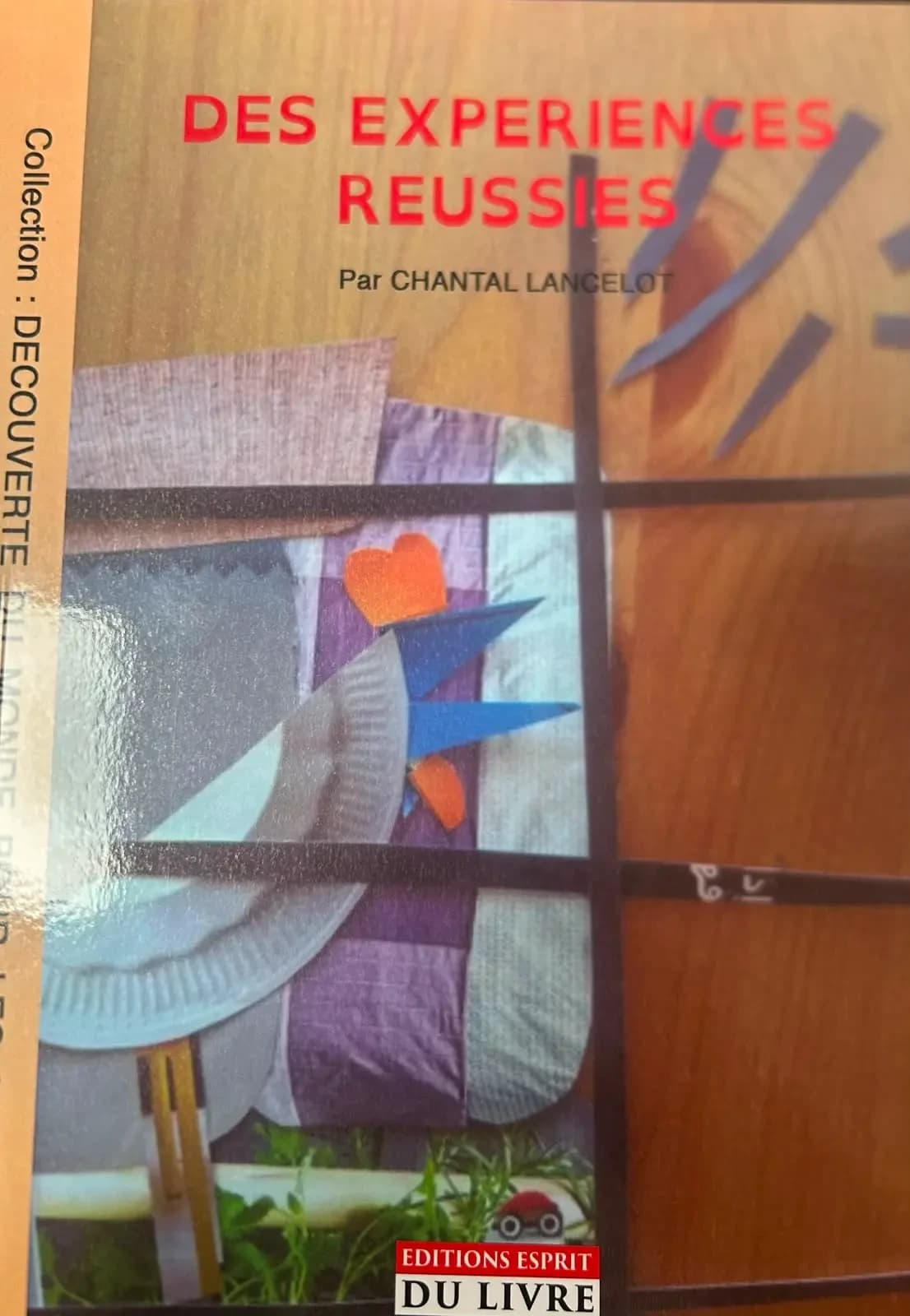 Des expériences réussies