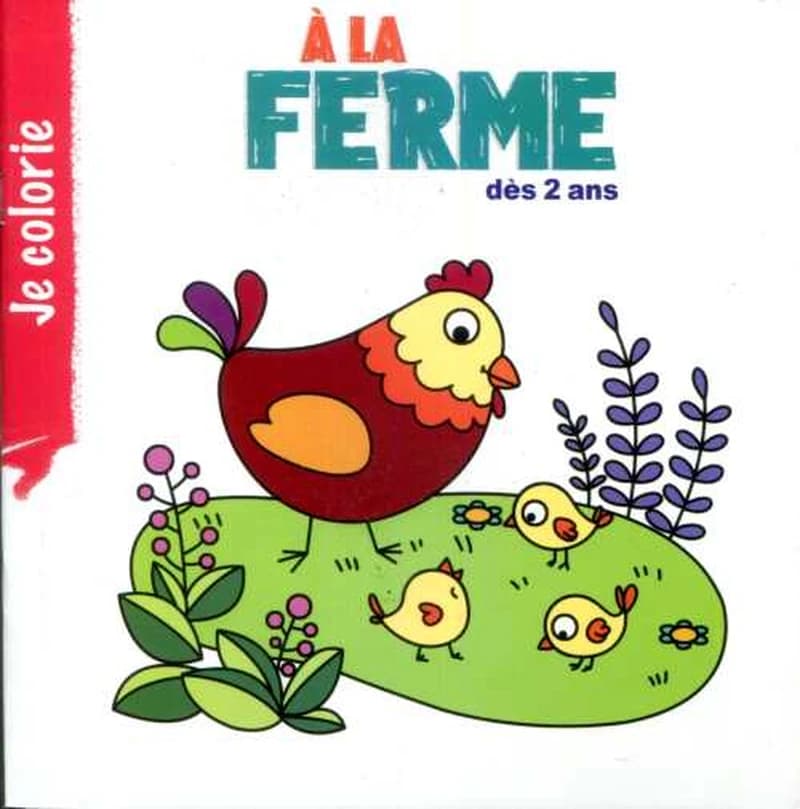 Je colorie A la ferme