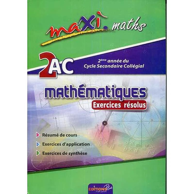 Maxi Maths exercices résolus 2AC