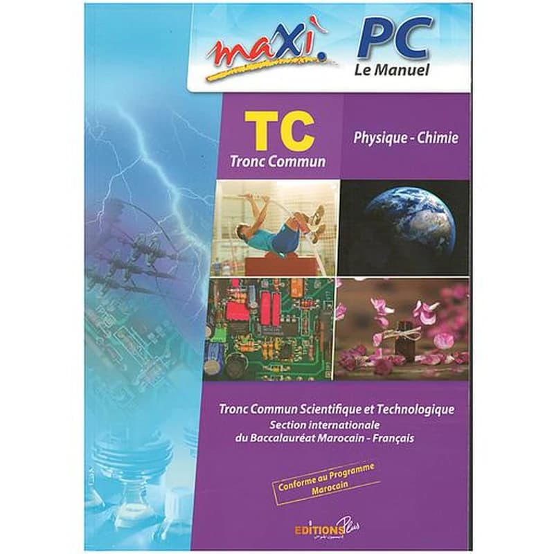 Maxi Physique-Chimie TCS -  Manuel