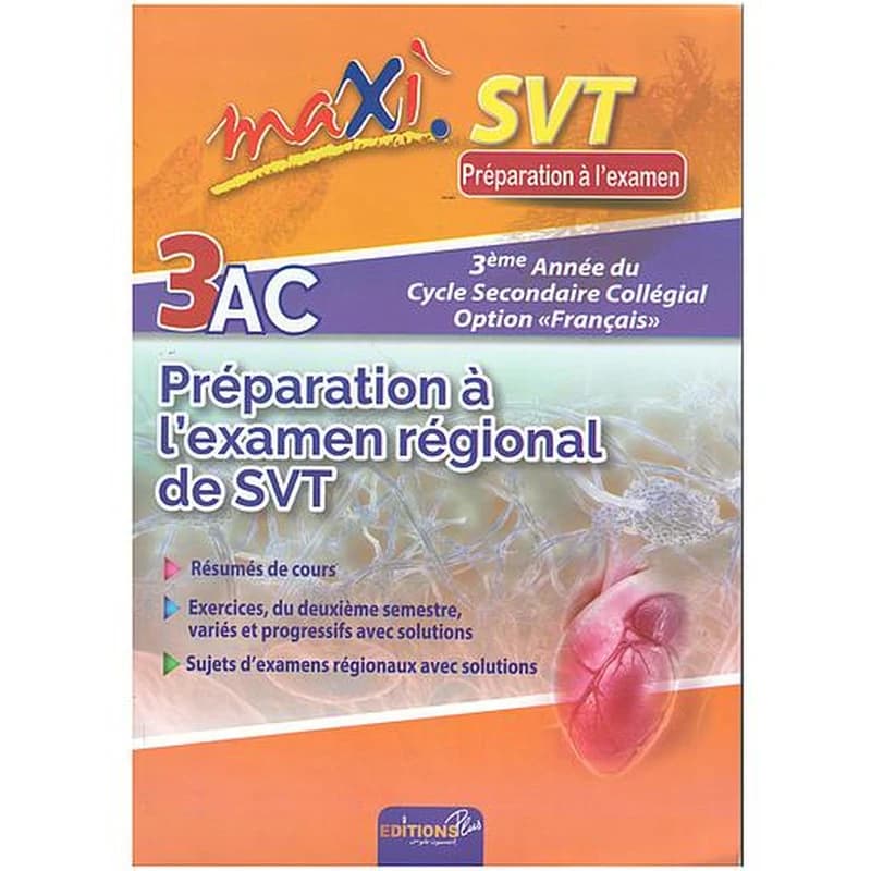 Maxi SVT 3AC Préparation a l'examen