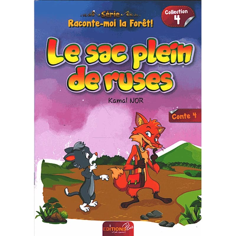 Raconte-moi la Forêt! Le sac plein de ruses