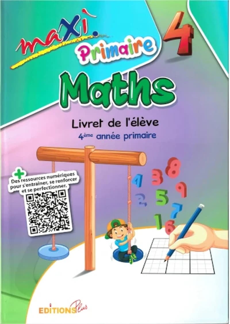 MAXI MATHS 4 AP - Livret de l'élève
