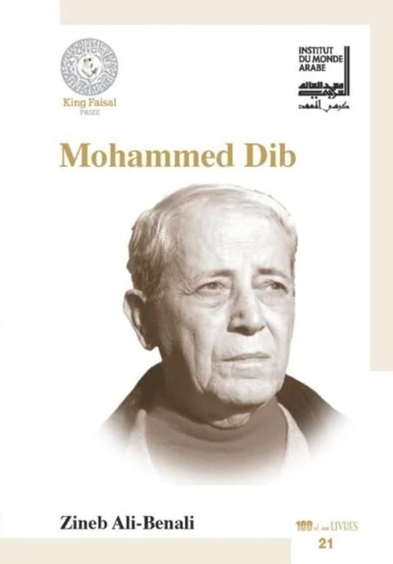 Mohammed Dib : Ecrire. Sur les traces du signe