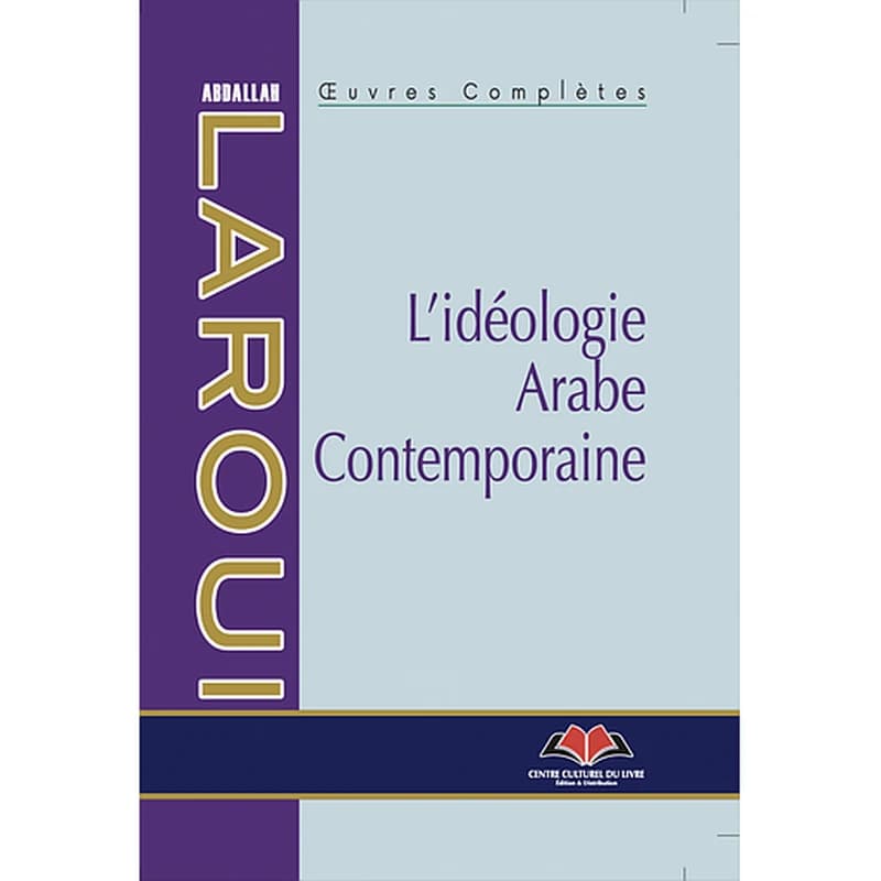 L’IDEOLOGIE ARABE CONTEMPORAINE