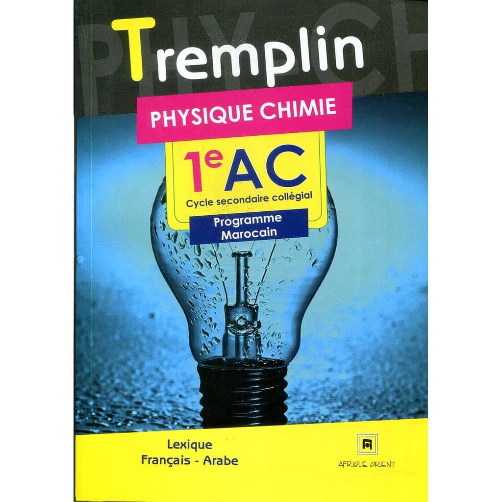 TREMPLIN : PHYSIQUE CHIMIE 1 AC