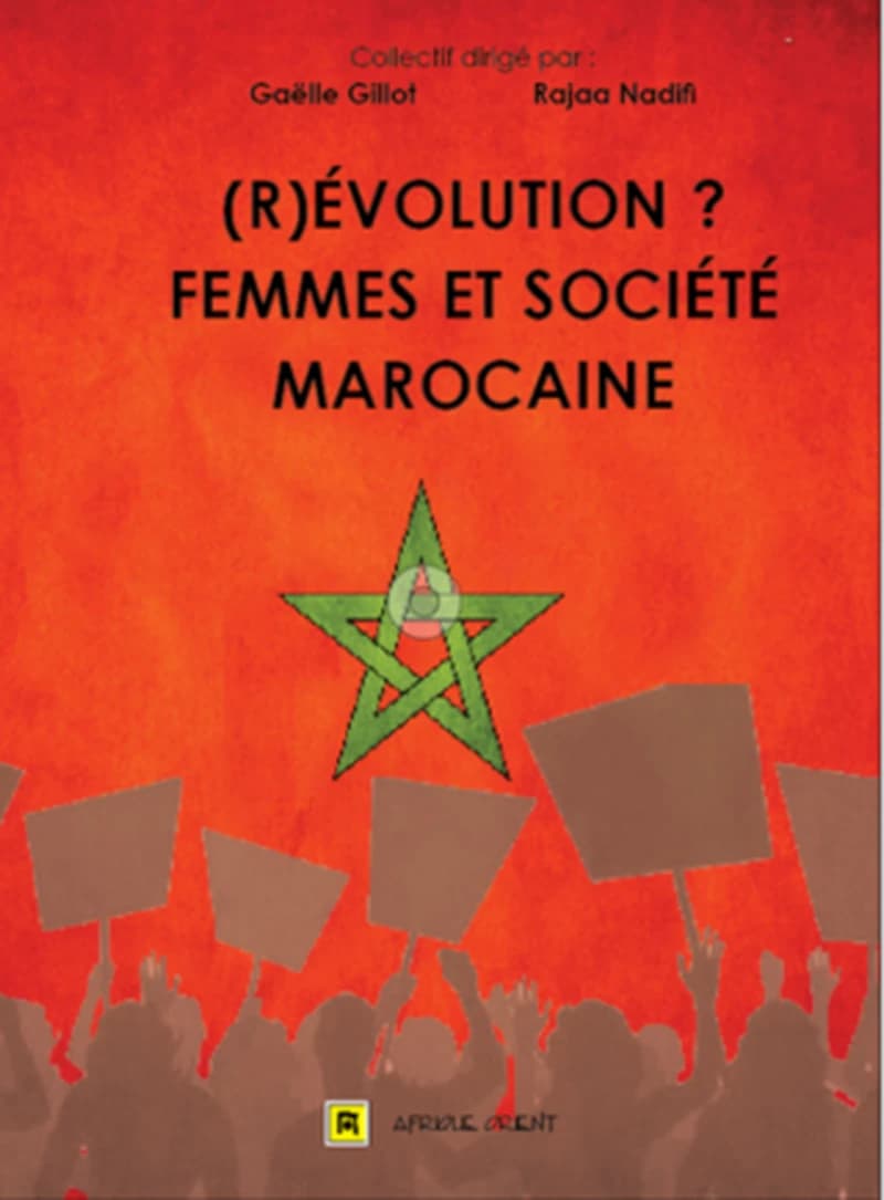 REVOLUTION ? FEMMES ET SOCIETE MAROCAINE