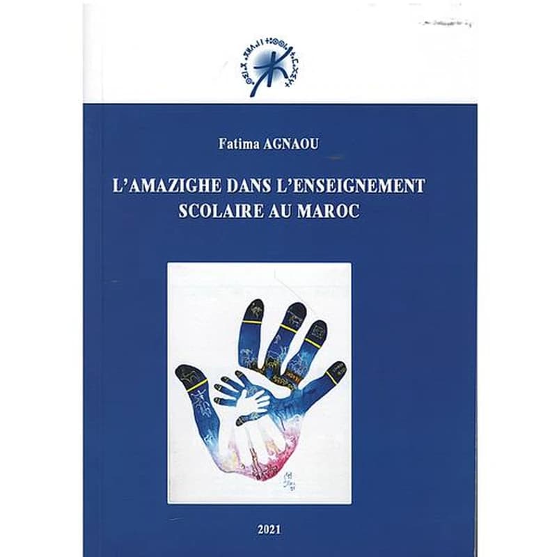 L'AMAZIGHE DANS L'ENSEIGNEMENT SCOLAIRE AU MAROC